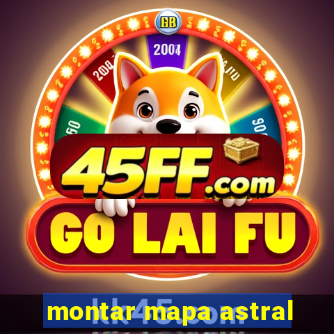 montar mapa astral